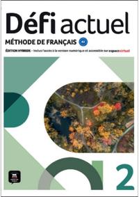 Defi actuel 2 - Livre de l'eleve - Edition hybride