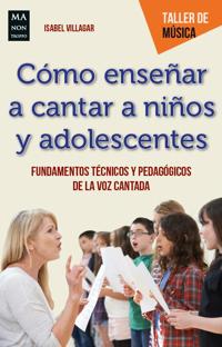 Cómo enseñar a cantar a niños y adolescentes