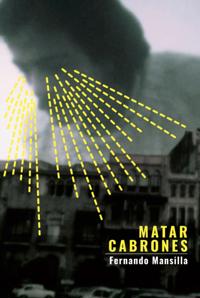 Matar cabrones
