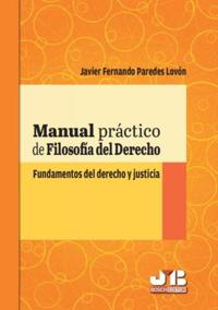 Manual práctico de filosofía del derecho