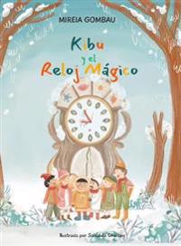 Kibu y el reloj mágico