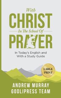 Kirjan kansi "Andrew Murray With Christ In The School Of Prayer"