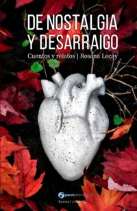 De nostalgia y desarraigo