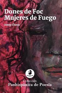 Dones de Foc / Mujeres de Fuego