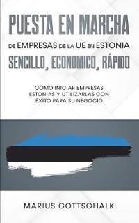 Puesta en marcha de empresas de la UE en Estonia