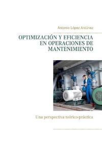 Optimización Y Eficiencia En Operaciones de Mantenimiento