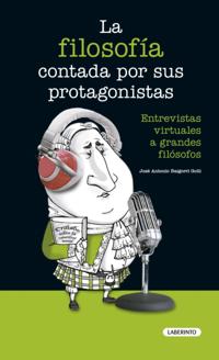 La filosofía contada por sus protagonistas