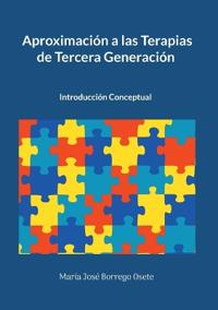 Aproximación a las Terapias de Tercera Generación