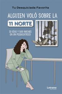Alguien voló sobre la 11 norte