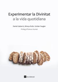 Experimentar la Divinitat a la vida quotidiana