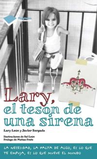 Lary, el tesón de una sirena