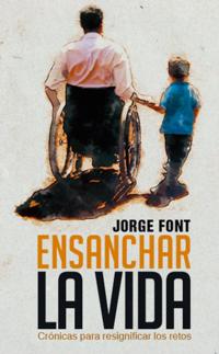 Ensanchar la vida