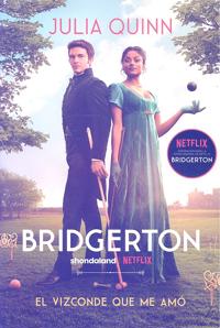El vizconde que me amó (Bridgerton 2)