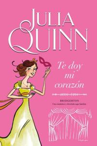 Bokomslag for Te doy mi corazón (Bridgerton 3)