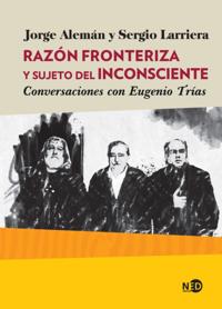 Razón fronteriza y sujeto del inconsciente
