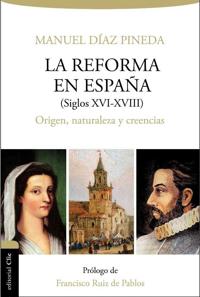 El Reforma en Espa��a (s.XVI-XVIII)