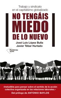 No tengáis miedo de lo nuevo