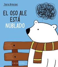 OSO ALE ESTA NUBLADO, EL