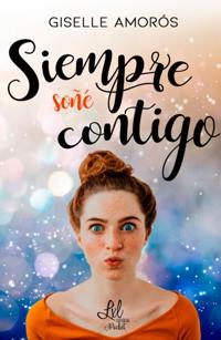 Siempre soñé contigo