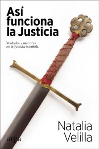 Así funciona la Justicia