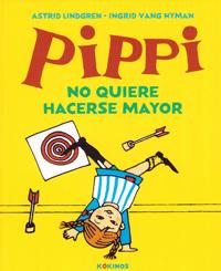 Bokomslag för Pippi vill inte bli stor serieboken (Spanska)
