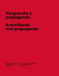 Avant-garde and Propaganda Books and Magazines in Soviet Russia
