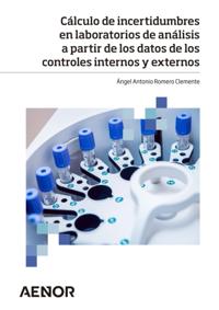 Cálculo de incertidumbres en laboratorios de análisis a partir de los datos de los controles internos y externos