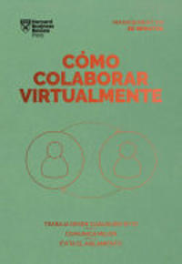Cómo Colaborar Virtualmente. Serie Management En 20 Minutos (Virtual Collaboration Spanish Edition)