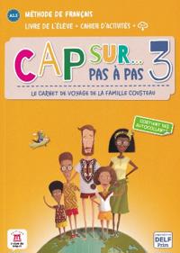 Cap sur... pas a pas 3 - Livre de l'eleve + Cahier d'activites + audio download. A1.2.