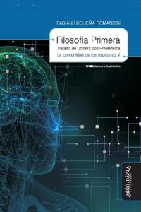 FILOSOFIA PRIMERA TRATADO DE UCRONIA POST METAFISICA