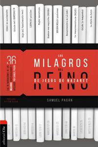 Los milagros del reino de Jesús de Nazaret