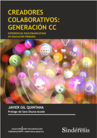 CREADORES COLABORATIVOS: GENERACIÓN CC EXPERIENCIAS EDUCOMUNICATIVAS EN EDUCACIÓN PRIMARIA