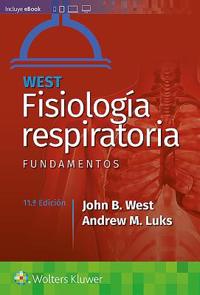 West. Fisiología respiratoria. Fundamentos