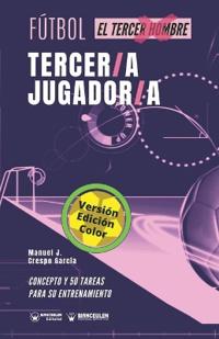 Fútbol tercer/a jugador/a (Edición Color)