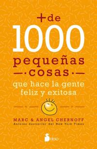 Más de mil pequeñas cosas que hace la gente feliz y exitosa