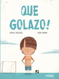 Que golazo!
