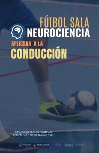 Fútbol Sala Neurociencia aplicada a la conducción