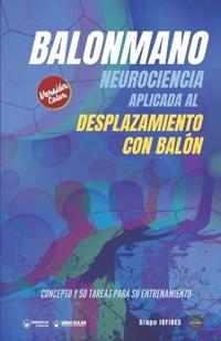 BALONMANO NEUROCIENCIA APLICADA AL DESPLAZAMIENTO CON BALON