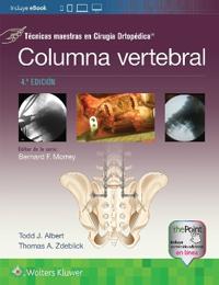 Técnicas maestras en Cirugía Ortopédica. Columna vertebral