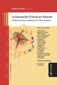 La Educación (Física) en disputa