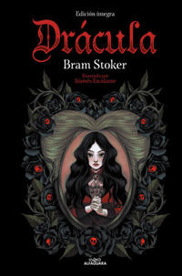 Dràcula (Colecciã3n Alfaguara Clàsicos) / Bram Stoker's Dracula (Alfaguara Classics Collection)