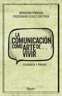 La comunicación como arte de vivir