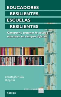 Educadores resilientes, escuelas resilientes