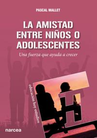 La amistad entre niños o adolescentes