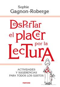Despertar el placer por la lectura