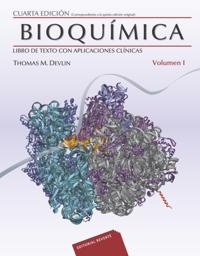 Bioquímica con aplicaciones clínicas. Volumen 1