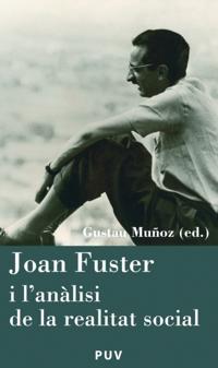 Joan Fuster i l''anàlisi de la realitat social