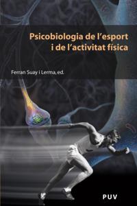 Psicobiologia de l''esport i de l''activitat física