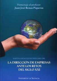 La dirección de empresas ante los retos del siglo XXI