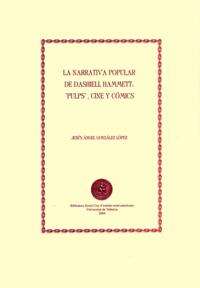 La narrativa popular de Dashiell Hammett: ''pulps'', cine y cómics